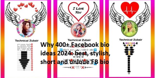 Why 400+ Facebook bio ideas 2024: best, stylish, short and unique FB bio