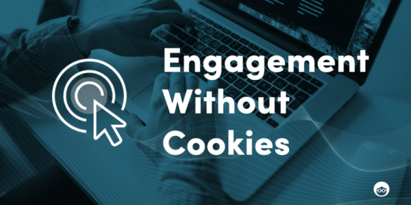 Bringing Cookieless Engagement to Programmatic