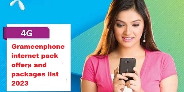 Grameenphone internet pack offers and packages list 2023