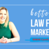 Law Firm Marketing Strategies To Grow Your Practice In 2023